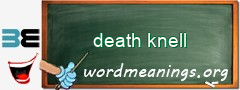 WordMeaning blackboard for death knell